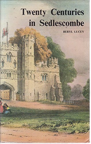 Twenty Centuries of Sedlescombe