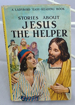 Stories About Jesus the Helper