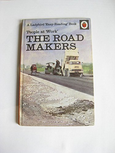 The Road Makers