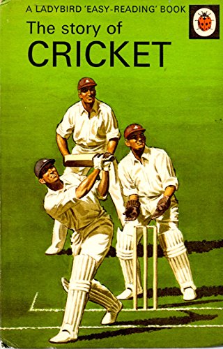 The Story of Cricket