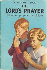 Lord's Prayer and Other Prayers for Children 