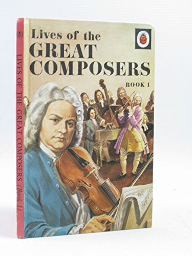 Lives of the Great Composers