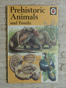 Prehistoric Animals and Fossils 