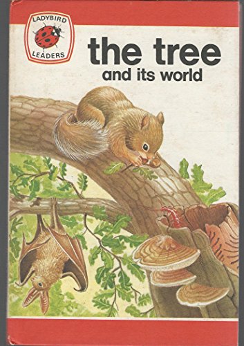 The Tree and Its World