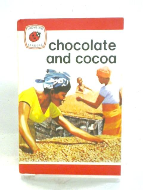 Chocolate and Cocoa