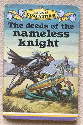 Deeds of the Nameless Knight