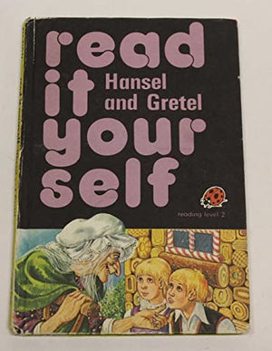 Hansel and Gretel