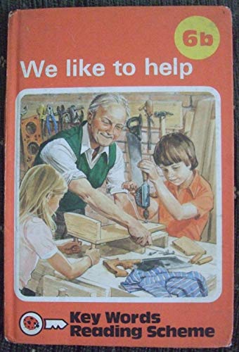 We Like to Help - Key Words B6