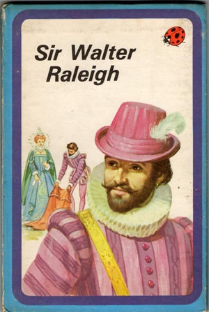 Sir Walter Raleigh