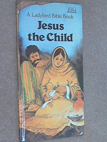 Jesus the Child