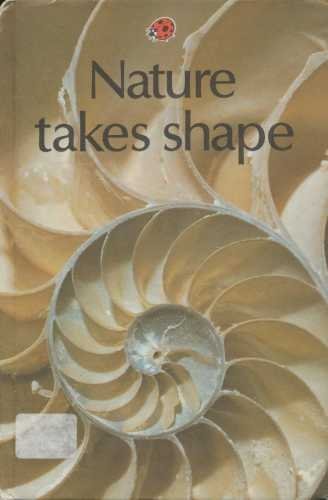Nature Takes Shape
