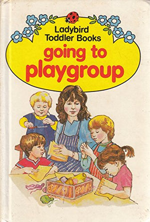 Going to Playgroup