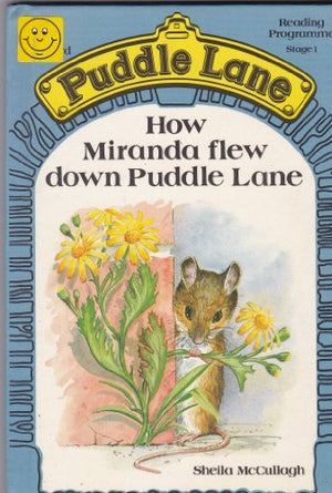 How Miranda Flew Down Puddle Lane