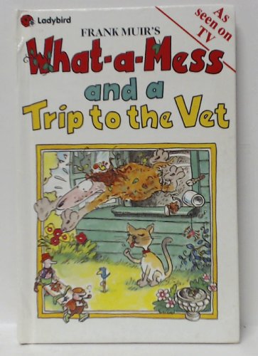 What-a-mess and a Trip to the Vet