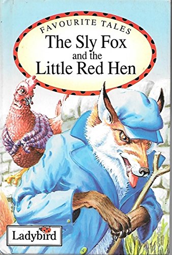 Sly Fox And Red Hen