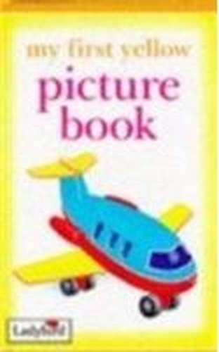 My First Yellow Picture Book