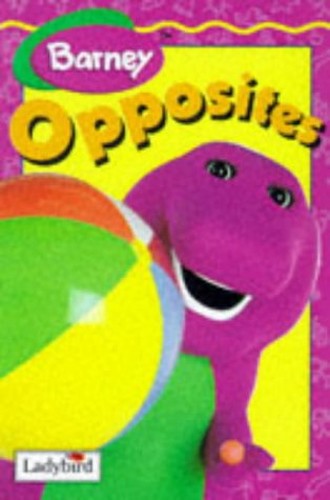 Barney's Book of Opposites
