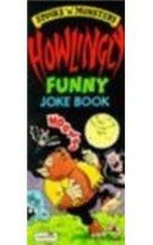 Howlingly Funny Joke Book