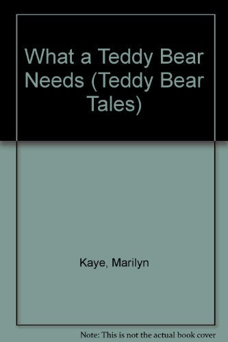What a Teddy Bear Needs