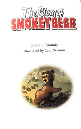 The Story of Smokey Bear