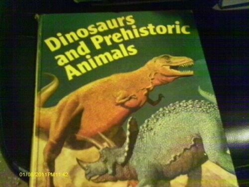 Dinosaurs and Prehistoric Animals