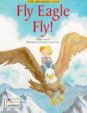 Fly, Eagle, Fly!