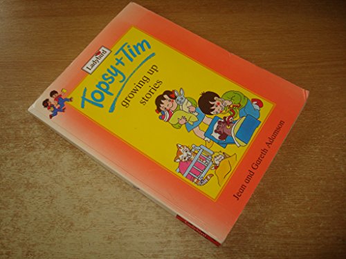 Topsy & Tim Growing up Stories