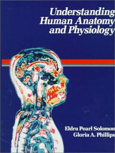 Understanding Human Anatomy and Physiology