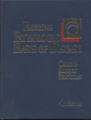 Robbins Pathologic Basis of Disease