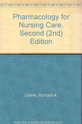 Pharmacology for Nursing Care