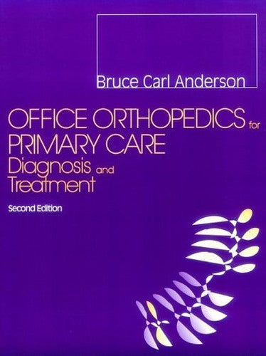 Office Orthopedics for Primary Care