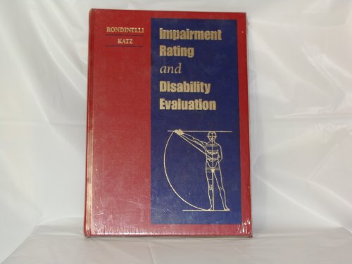 Impairment Rating and Disability Evaluation