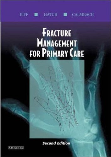 Fracture Management for Primary Care
