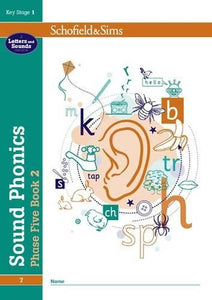 Sound Phonics Phase Five Book 2: KS1, Ages 5-7 