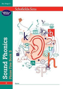 Sound Phonics Phase Five Book 3: KS1 , Ages 5-7 