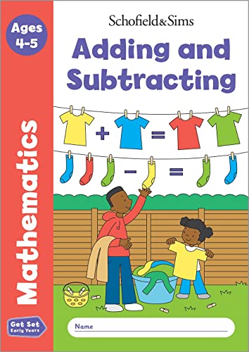 Get Set Mathematics: Adding and Subtracting, Early Years Foundation Stage, Ages 4-5