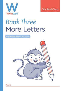 WriteWell 3: More Letters, Early Years Foundation Stage, Ages 4-5 