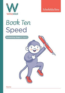 WriteWell 10: Speed, Year 5, Ages 9-10 