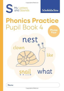 My Letters and Sounds Phonics Practice Pupil Book 4 