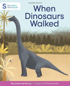 When Dinosaurs Walked 