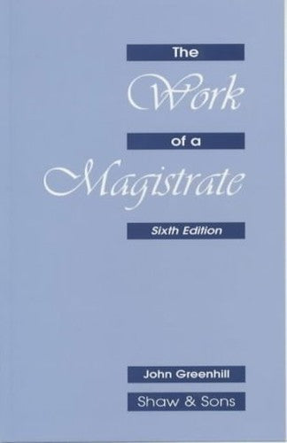 The Work of a Magistrate