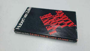 Leave Your Life Alone 