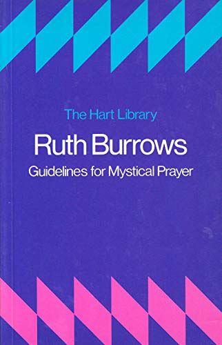 Guidelines for Mystical Prayer