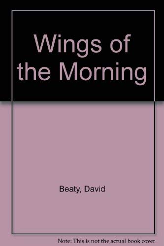 Wings of the Morning
