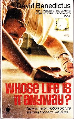 Whose Life is it Anyway?