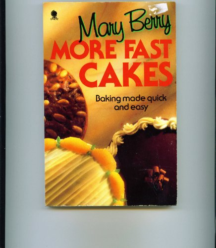 More Fast Cakes
