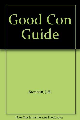 Good Con Guide