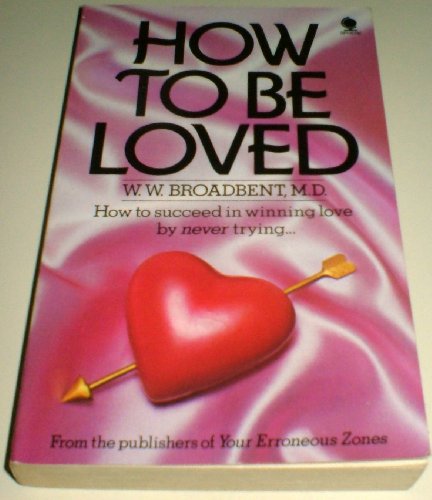 How to be Loved