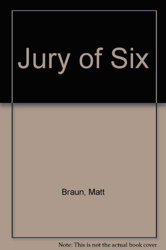 Jury of Six