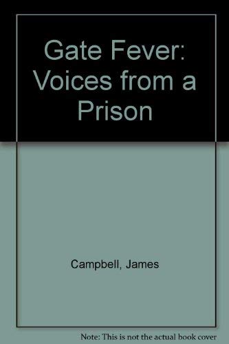 Gate Fever:Voices from a Prison